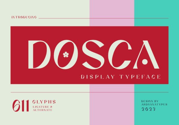 Dosca: A Font for Elegant Branding