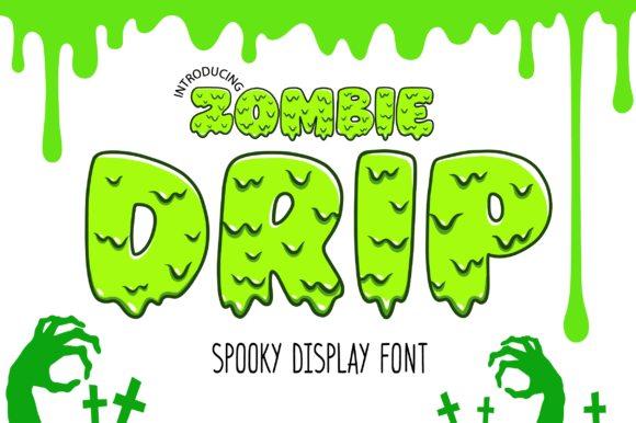 Zombie Drip Font for Creative Makers